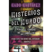Misterios del Mundo: Viaje Al Centro de Lo Insólito / World Mysteries: Journey to the Center of the Unusual