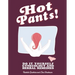 Hot Pants: Do It Yourself Gynecology