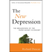 The New Depression: The Breakdown of the Paper Money Economy