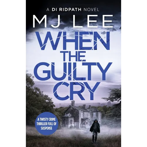 When the Guilty Cry