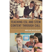 Teaching ESL and Stem Content Through Call: A Research-Based Interdisciplinary Critical Pedagogical Approach