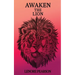 Awaken the Lion: Reclaiming What is Naturally Yours