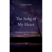 The Song of My Heart
