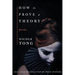 How to Prove a Theory