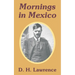 Mornings in Mexico
