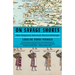 On Savage Shores: How Indigenous Americans Discovered Europe
