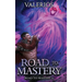 Road to Mastery 6: A LitRPG Apocalypse Adventure
