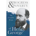 Progress and Poverty - The Complete Works of Henry George
