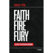 Faith Fire Fury: The Battle Plan for Biblical Manhood