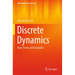 Discrete Dynamics: Basic Theory and Examples