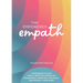 The Empowered Empath: A Workbook to Help Highly Sensitive People Set Boundaries, Learn Self-Reliance, and Protect Their Spirit