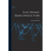 Electronic Semiconductors