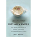 Looking After Miss Alexander: Care, Mental Capacity, and the Court of Protection in Mid-Twentieth-Century England