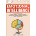 Emotional Intelligence: A Collection of 7 Books in 1 - Emotional Intelligence, Social Anxiety, Dating for Introverts, Public Speaking, Confidence, How