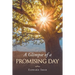 A Glimpse of a Promising Day