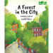 A Forest in the City