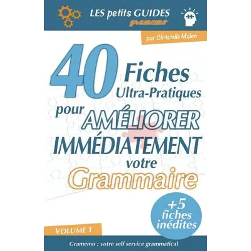 Gramemo - 40 fiches ultra-pratiques pour améliorer immédiatement votre grammaire