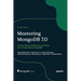 Mastering MongoDB 7.0 - Fourth Edition: Achieve data excellence by unlocking the full potential of MongoDB