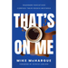 That's on Me: Seasoned Executives Confess Their Rookie Mistakes