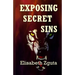 Exposing Secret Sins: (Curses & Secrets Book Two)