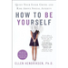 How to Be Yourself: Quiet Your Inner Critic and Rise Above Social Anxiety
