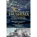 The Voyage to Tsushima: Rodjdestvensky's Russian Fleet, the Dogger Bank Incident & the Russo-Japanese War at Sea, 1904-05-From Libau to Tsushima with
