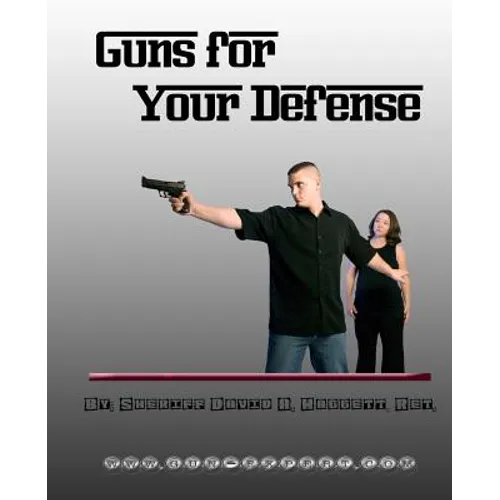 Guns For Your Defense
