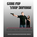 Guns For Your Defense