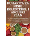 Kuharica Za Niski Kolesterol I Akcijski Plan
