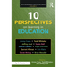10 Perspectives on Learning in Education