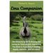 Emu Companion: The Ultimate Guide to Raising and Caring for Emus as Pets: Everything You Need to Know About Feeding, Health, Behavior, and lots More!.