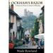 Ockham's Razor: A Season in France in Search of Meaning