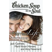 Chicken Soup for the Soul: Married Life!: 101 Inspirational Stories about Fun, Family, and Wedded Bliss