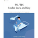 SSL/TLS Under Lock and Key: A Guide to Understanding SSL/TLS Cryptography
