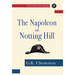 The Napoleon of Notting Hill