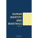 Human Identity and Bioethics