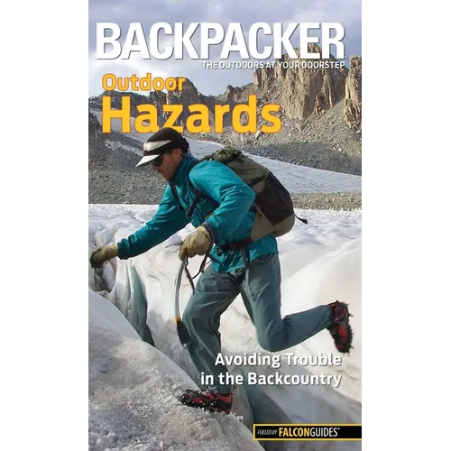 Backpacker Magazine's Outdoor Hazards