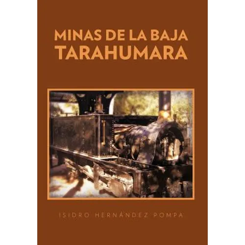Minas de La Baja Tarahumara