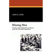 Missing Men: The Story of the Missing Persons Bureau of the New York Police Department