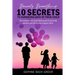 Barely Breathing: 10 Secrets to Surviving Loss of Your Child