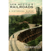 New Mexico's Railroads: A Historical Survey