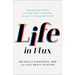 Life in Flux: Navigational Skills to Guide and Ground You in an Ever-Changing World