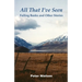 All That I've Seen: Failing Banks and Other Stories