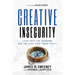 Creative Insecurity: Lean Into the Unknown and Unleash Your Inner Misfit