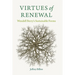 Virtues of Renewal: Wendell Berry's Sustainable Forms