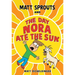 Matt Sprouts and the Day Nora Ate the Sun: Volume 2