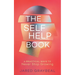 The Self Help Book: 6 Practical Ways to Never Stop Growing