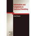 Information and Complexity in Statistical Modeling
