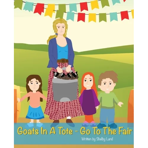 Goats In A Tote - Go To The Fair