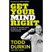 Get Your Mind Right: 10 Keys to Unlock Your Potential and Ignite Your Success